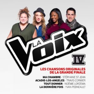 Les chansons originales de la grande finale de La Voix IV