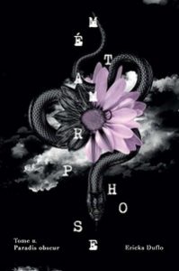 Métamorphose tome 2 Paradis obscur