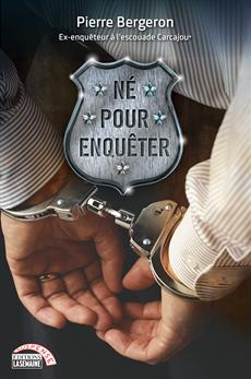 Né pour enquêter