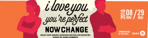 I Love You, You’re Perfect, Now Change