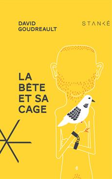 David Goudreault : La bête et sa cage © photo: courtoisie