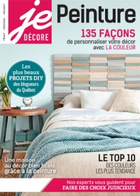 Je Décore, Peinture 135 façons de personnaliser votre décor avec la couleur