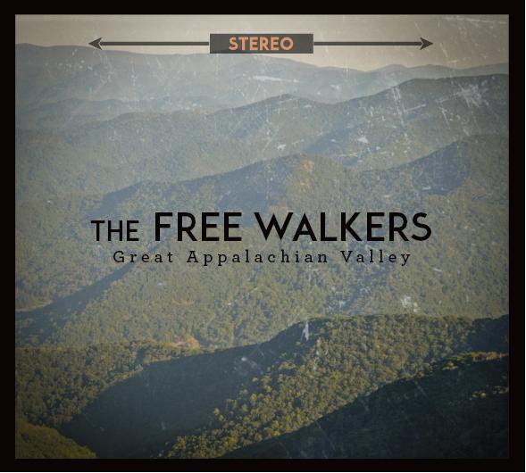 The Free Walkers - Great Pooalachian Valley