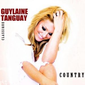 Guylaine Tanguay - Country