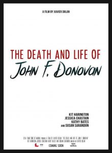 THE DEATH AND LIFE OF JOHN F. DONOVAN,