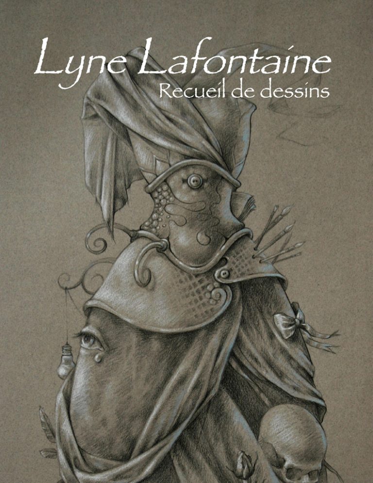 Un recueil de dessins pour Lyne Lafontaine