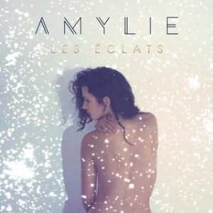 Amélie - Les éclats