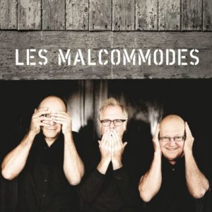 Les Malcommodes