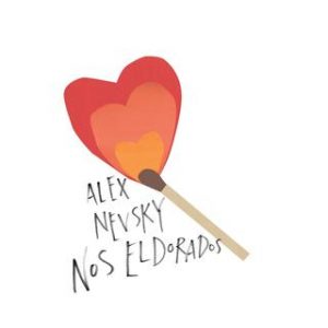 Alex Nevsky - Nos Eldorados