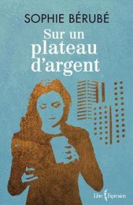 Sur un plateau d'argent