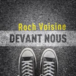 Roch Voisine - Devant nous