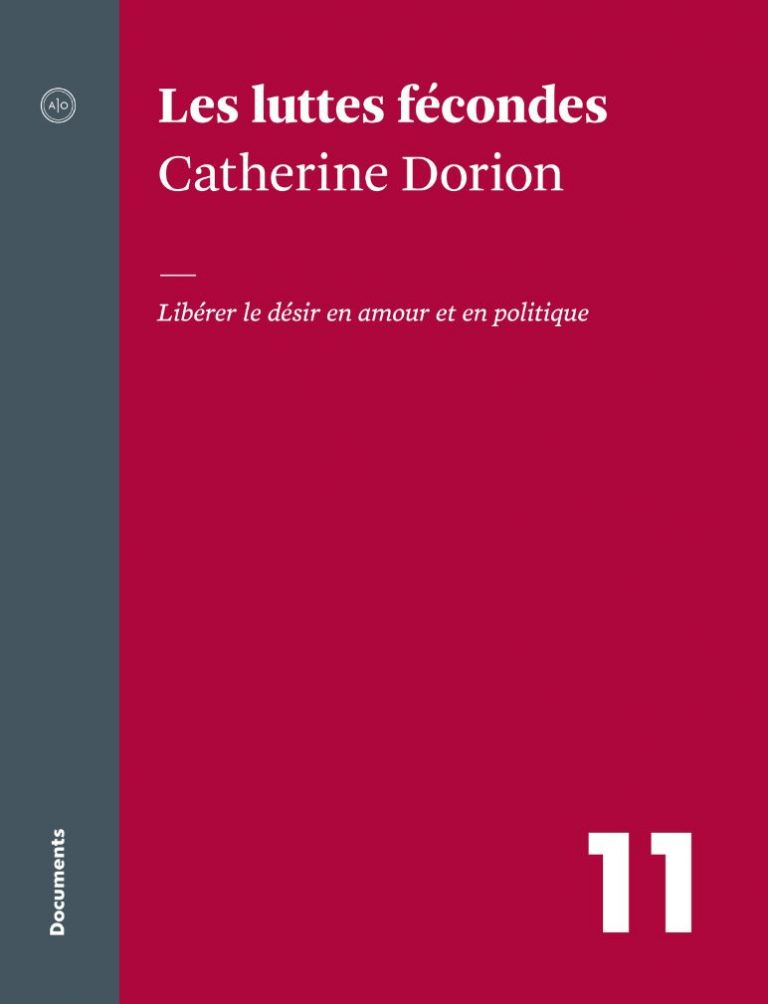 Les luttes fécondes de Catherine Dorion : le désir en amour et en politique