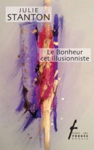 Couverture du livre Le bonheur cet illusionniste