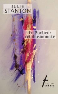 Couverture du livre Le bonheur cet illusionniste