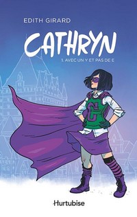 Cathryn (Tome 1) - Avec un Y et pas de E 