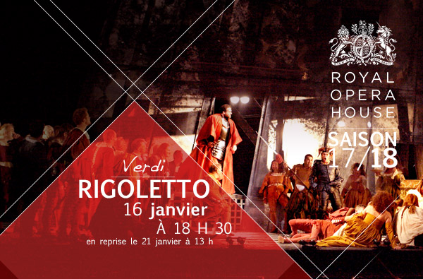 Première diffusion – RIGOLETTO de Verdi sur grand écran! Au Cinéma Le Clap