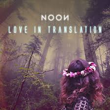 noon-love-in-translation