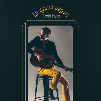 DAVID MYLES – Le grand départ – Nouvel album le 14 septembre et tournée québécoise