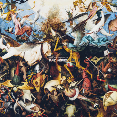 JÉRÔME MARDAGA – RAID AERIEN  – Le nouvel album disponible le 26 octobre