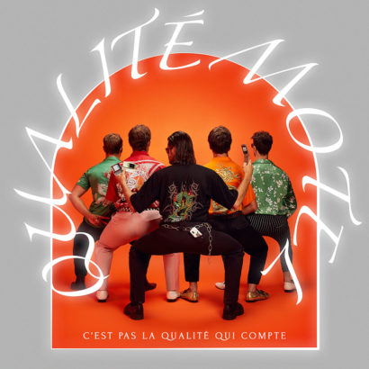 Qualité Motel – C’est pas la Qualité qui compte – Nouvel album et spectacles