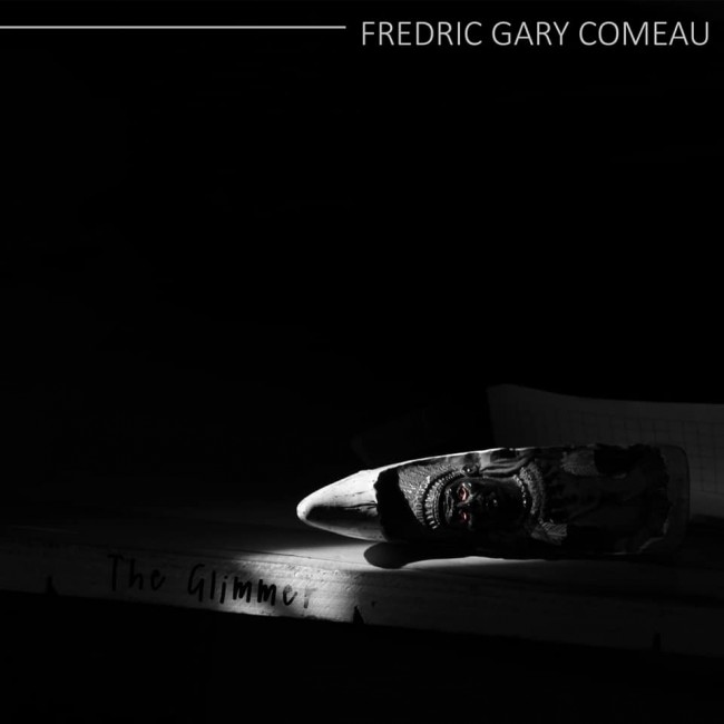 Fredric Gary Comeau présente son album «The Glimmer »