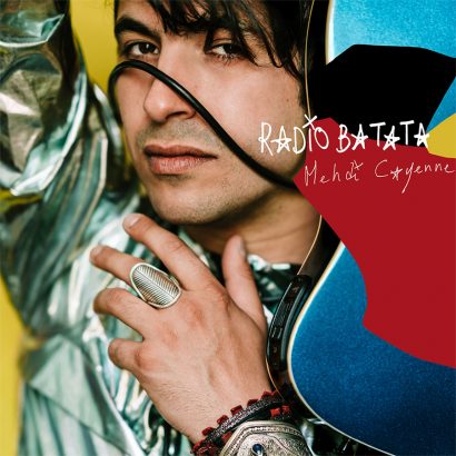 Mehdi Cayenne présente son 4e album Radio Batata et extrait Molly