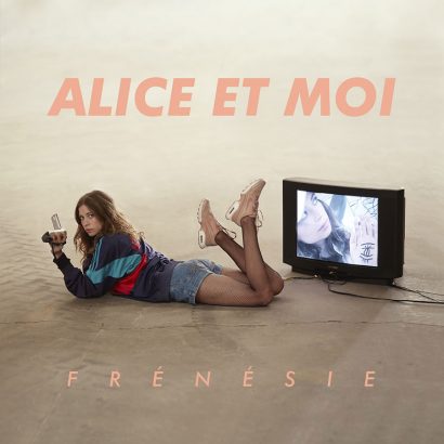 Alice et moi – Frénésie