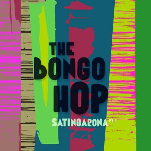 The-Bongo-Hop-Satingarona