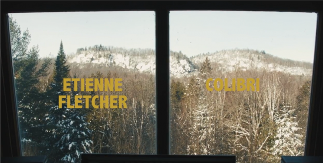Nouveau videoclip pour la chanson Colibri d’Étienne Fletcher  et tournée estivale!