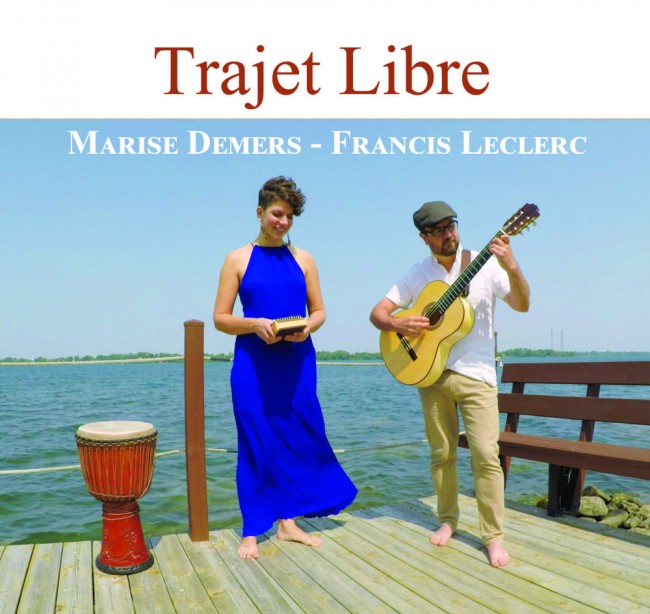 Sortie de l’album Trajet Libre par Marise Demers et Francis Leclerc