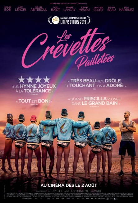 Les crevettes pailletées, une comédie sympathique, extravagante et émouvante. Un hommage à l’amitié et un hymne à la tolérance.