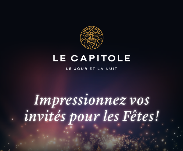 Le Capitole pour les fêtes