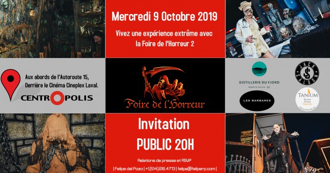 La Foire de l’Horreur au Centropolis de Laval