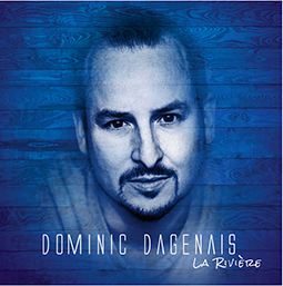 La Rivière : Dominic Dagenais revient avec une nouvelle chanson !